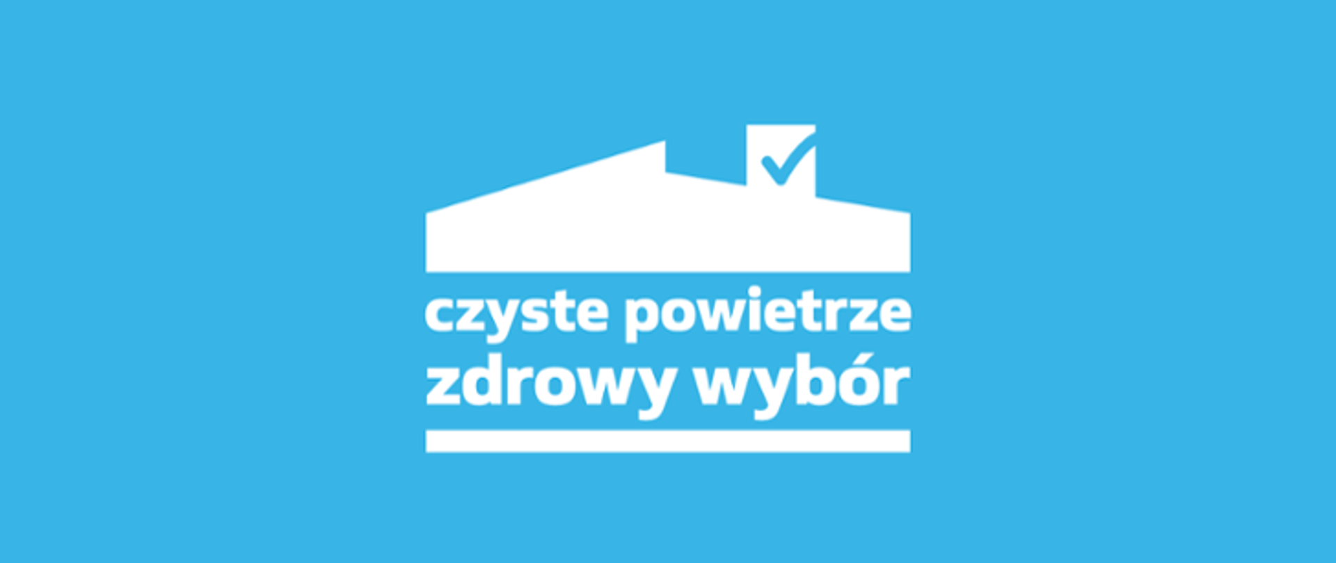 Grafika, niebieskie tło i napis Czyste powietrze zdrowy wybór