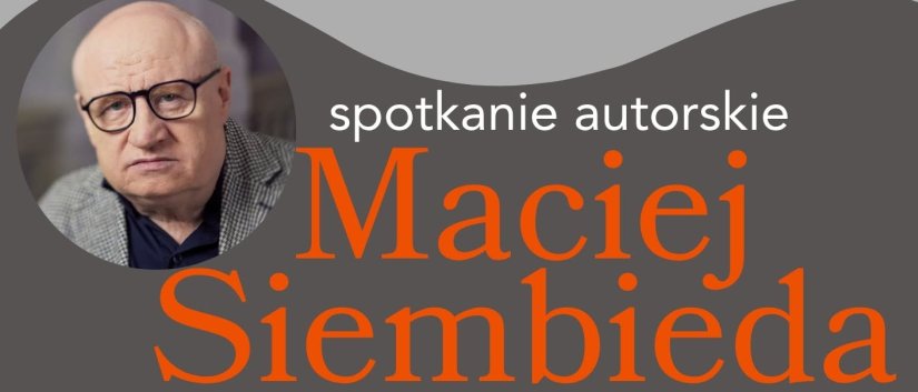 Plakat wydarzenia ze zdjęciem autora oraz zdjęciami czterech książek jego autorstwa