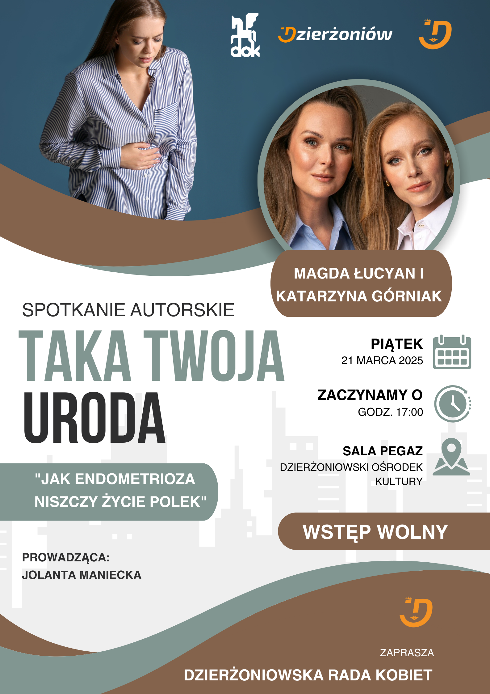 Plakat ze zdjeciem kobiety w koszyli w paski, trzymającej się za brzuch z grymasem bólu na twarzy, obok zdjęcie twarzy dwóch kobiet i informacje podane w tekście