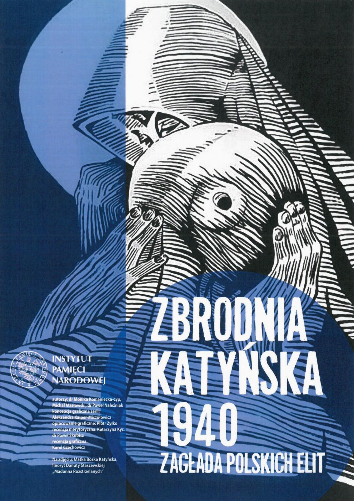 Plakat dotyczący wystawy umamiętniającej tragiczne wydarzenia z Katynia 1940 roku