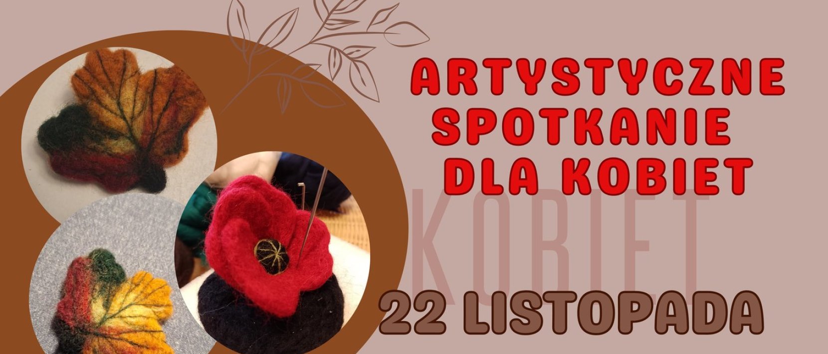 Plakat wydarzenia "Artystyczne spotkanie dla kobiet", 22 listopada, godz. 15.00