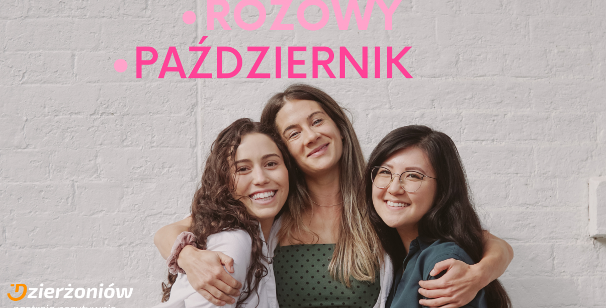 Na zdjęciu kobiety, napis różowy październik, logo Dzierżoniowa