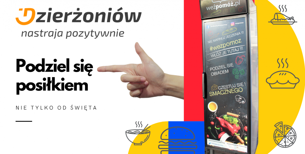 Grafika. Napisy: podziel się posiłkiem nie tylko od święta. Logotyp z hasłem Dzierżoniów  nastraja pozytywnie. Na kolorowym tle ręka i lodówka społeczna