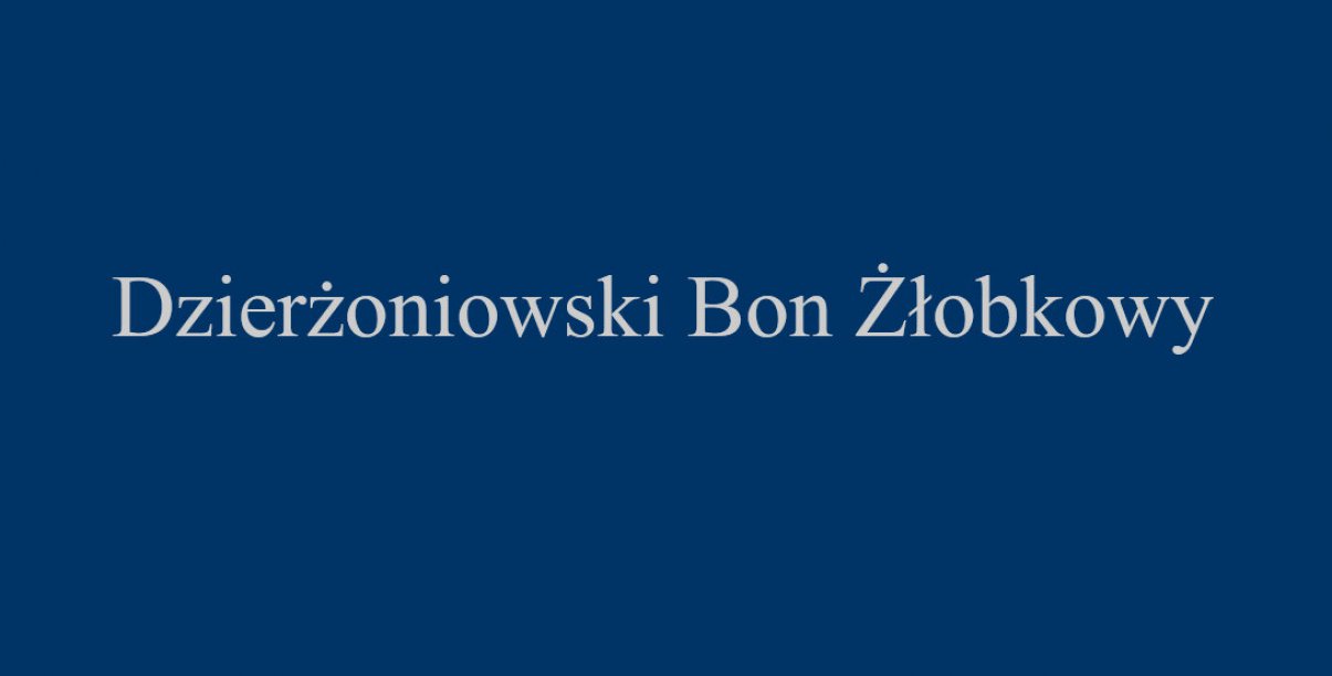 Napis Dzierżoniowski Bon Żłobkowy na granatowym tle