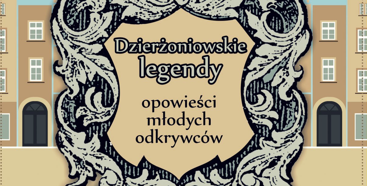 Napis "Dzierżoniowskie Legendy i Opowieści"