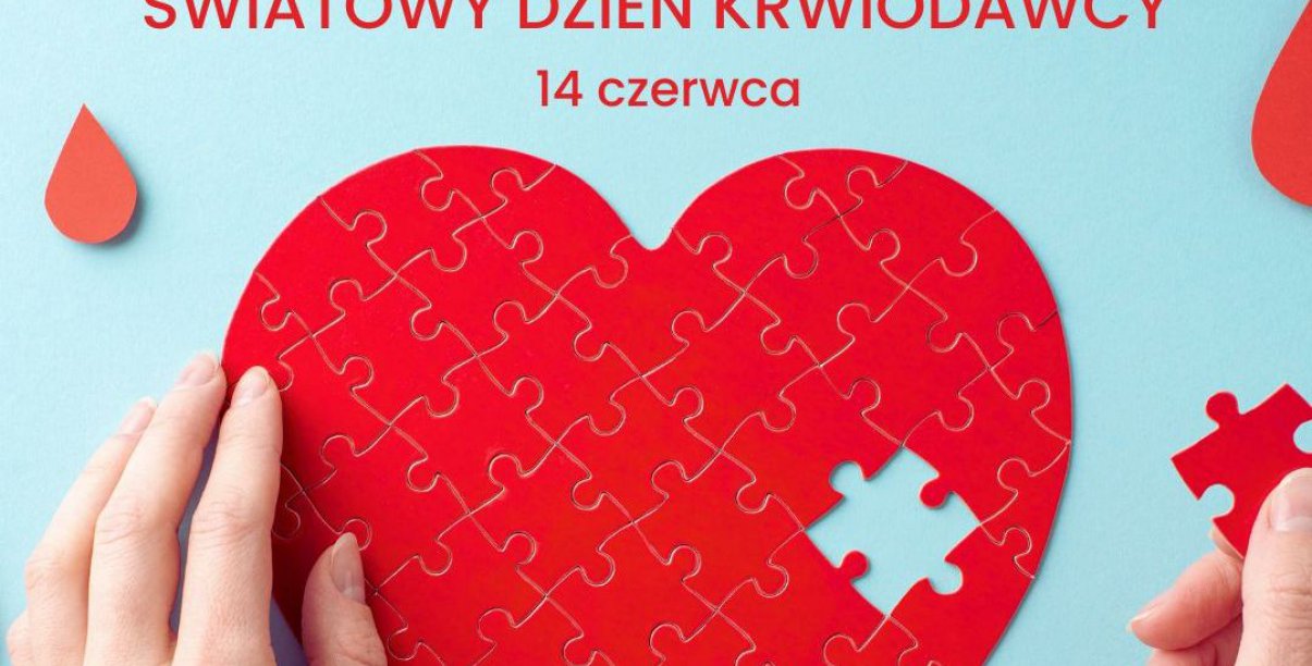 Napisw Światowy Dzień Krwiodawcy i serce ułożone z czerwonych puzli