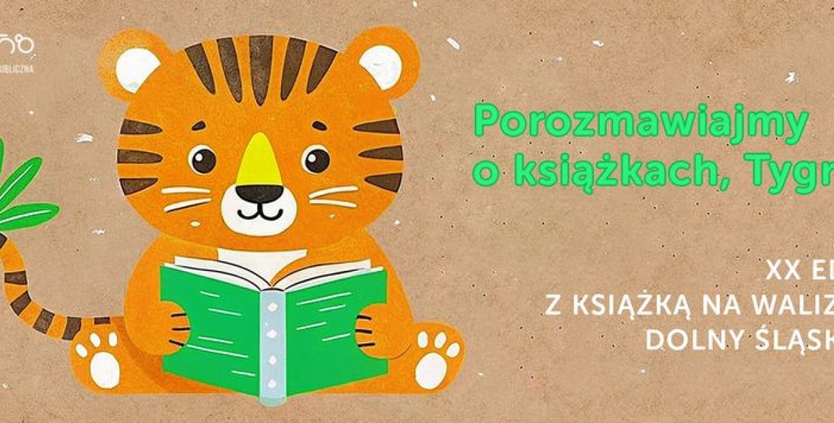 Grafika z rysunkiem tygryska czytającym książkę i napisem Porozmawiajmy o ksiązkach, Tygrysie