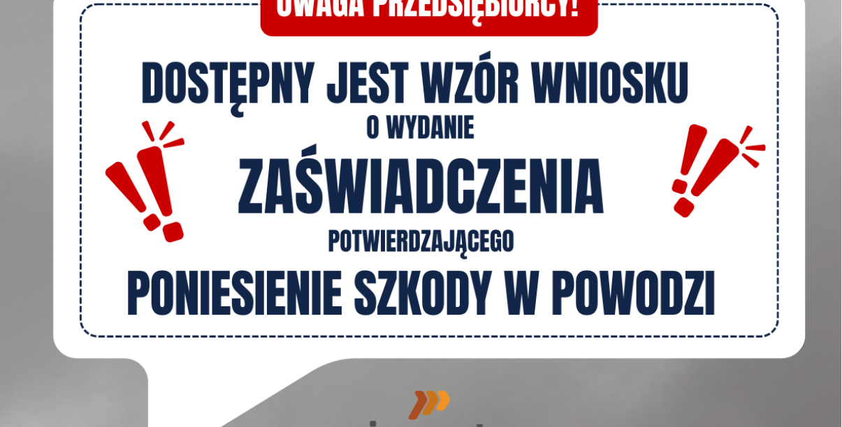 Napis na białym tle. Dostępny jest wzór wniosku o wydanie zaświadczenia potwierdzającego poniesienie szkody w powodzi. Logo Invest in Dzierżoniów.