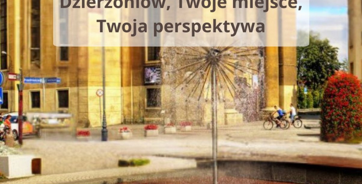 Fragment miasta, z kościołem i fontanną, na zdjećiu napis Dzierżoniów, Twoje miejsce, Twoja perspektywa