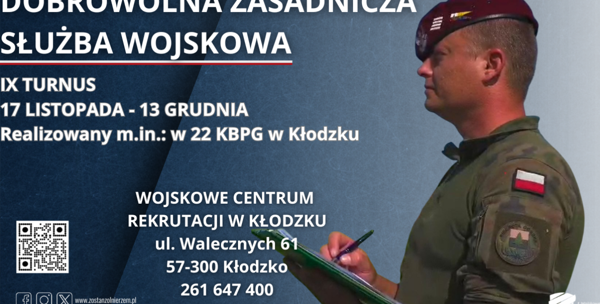 Grafika z żołnierzem Wojska Polskiego i napisem dobrowolna zasadnicza służba wojskowa IX turnus 17 listopada - 13 grudnia realizowany m.in. w 22KBPG w Kłodzku