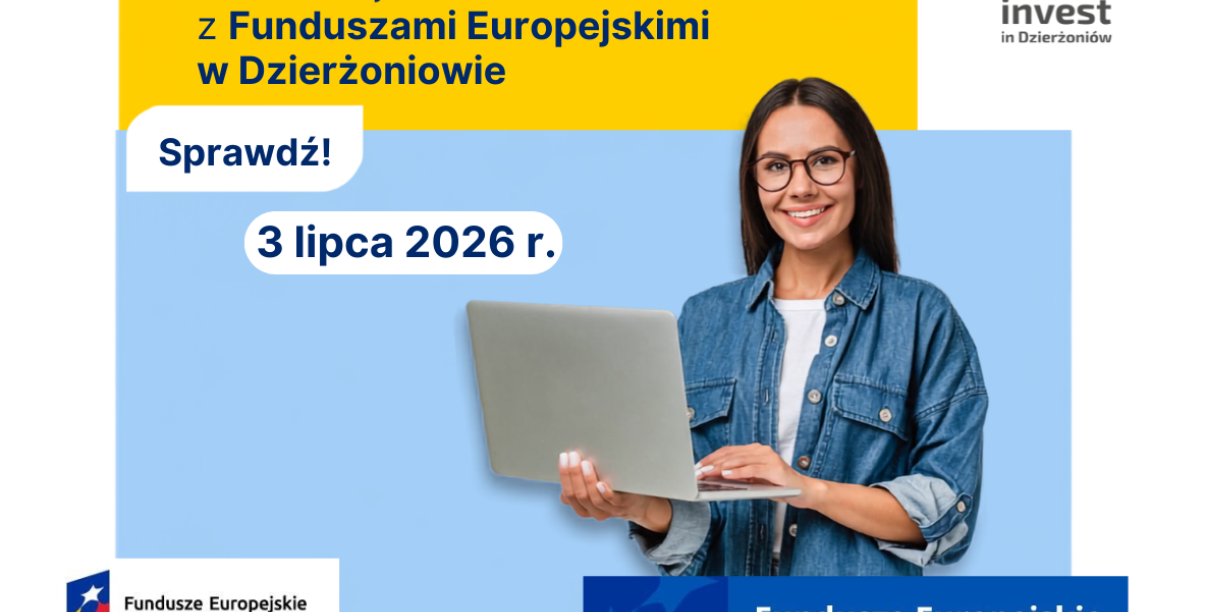 Grafika promująca konsultacje z Funduszami Europejskimi w Dzierżoniowie. Termin spotkania: 3 lipca 2026 r. Na grafice widnieje uśmiechnięta kobieta trzymająca laptop oraz logotypy programu Fundusze Europejskie i Invest in Dzierżoniów.