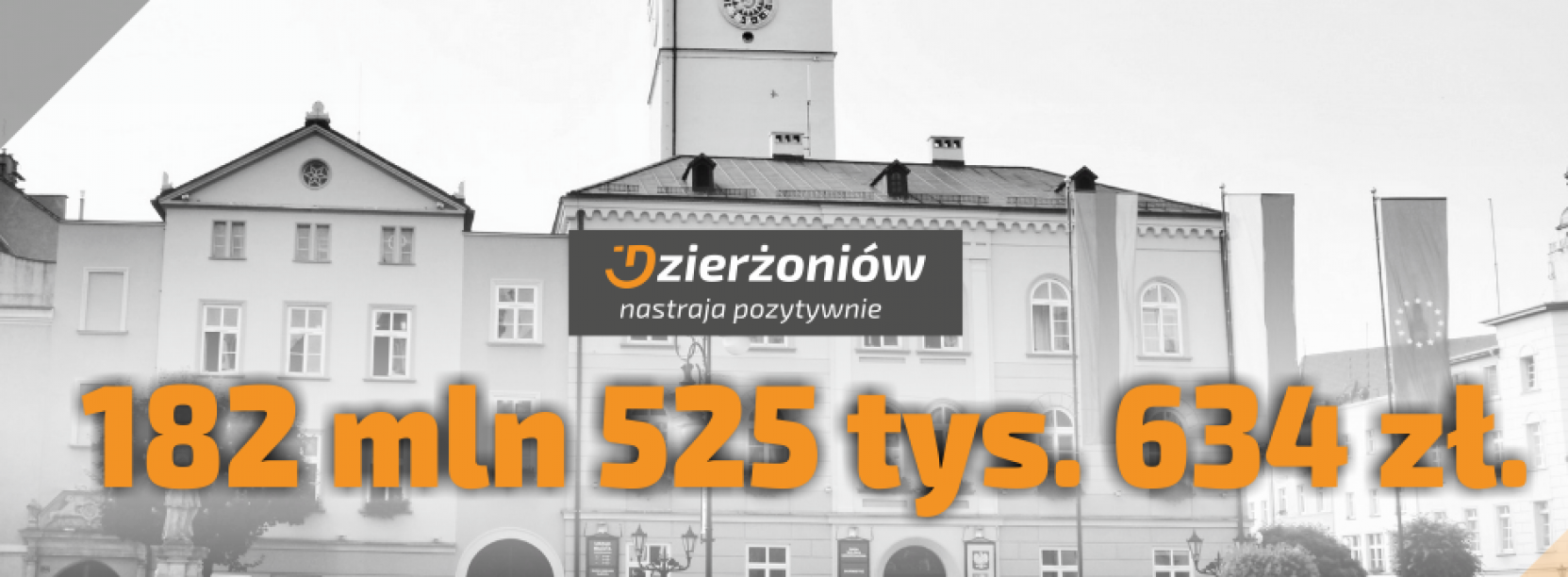 Liczba 182 mln 525 tys. 634 zł na tle dzierżoniowskiego ratusza