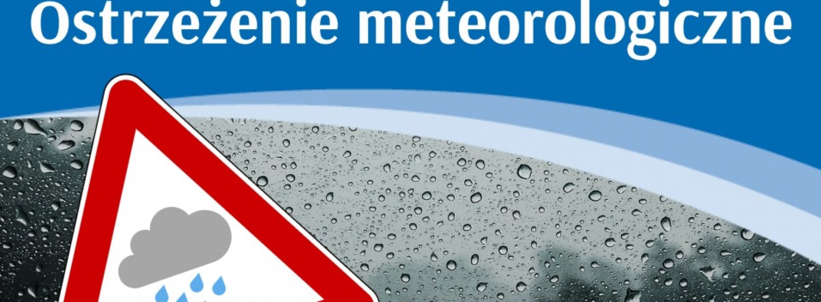 Grafika ze znakiem drogowym z churą deszczową i napis Ostrzeżenie meteorologiczne