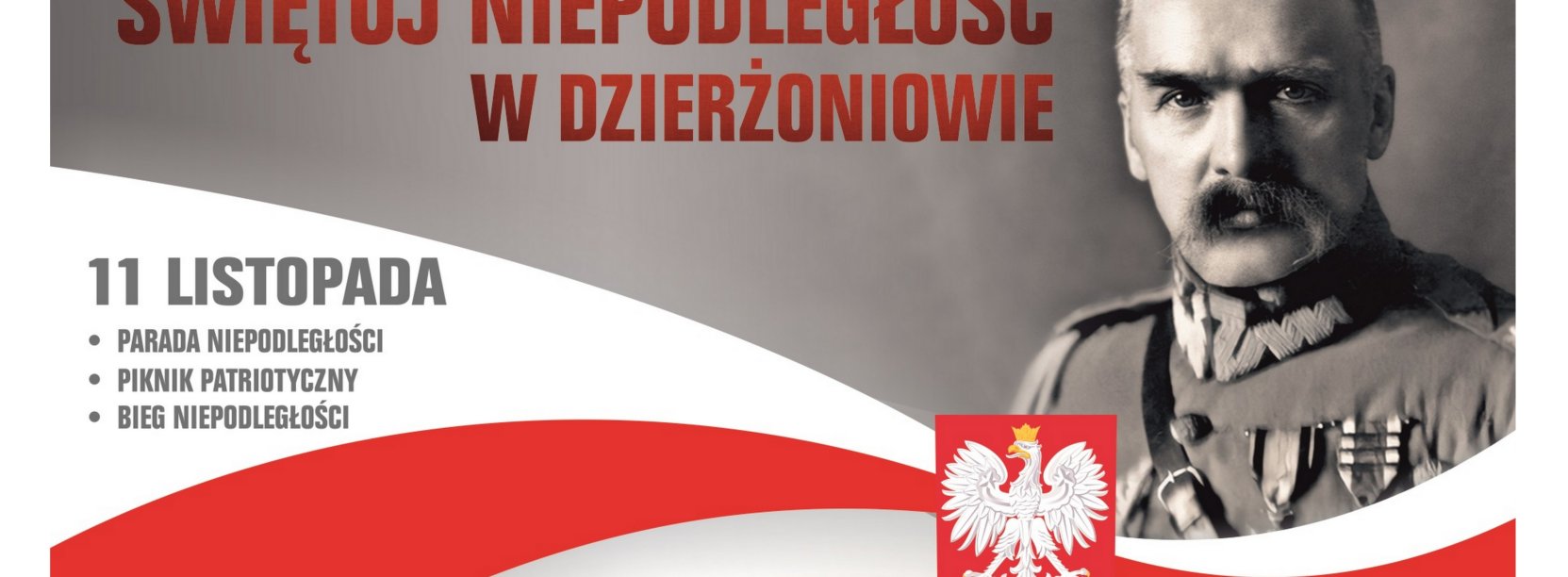 Grafika z marszałkiem Piłsudskim, godłem Polski i napisem "Świętuj niepodległość w Dzierżoniowie"