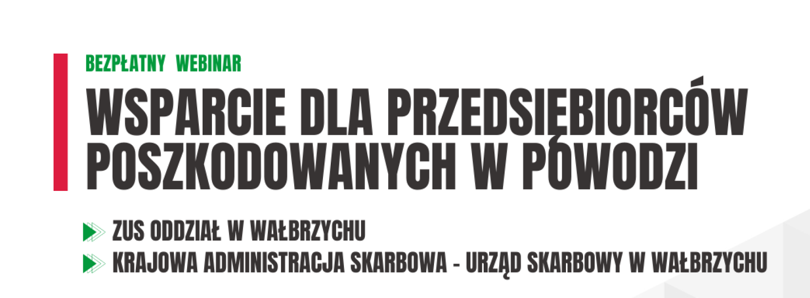 Wsparcie dla przedsiębiorców poszkodowanych w powodzi – Szkolenie ZUS i Urzędu Skarbowego. Termin 15 października 2024, godz. 10:00, Webinarium (Cisco Webex Meeting). Zastosowano grafikę dekoracyjną.