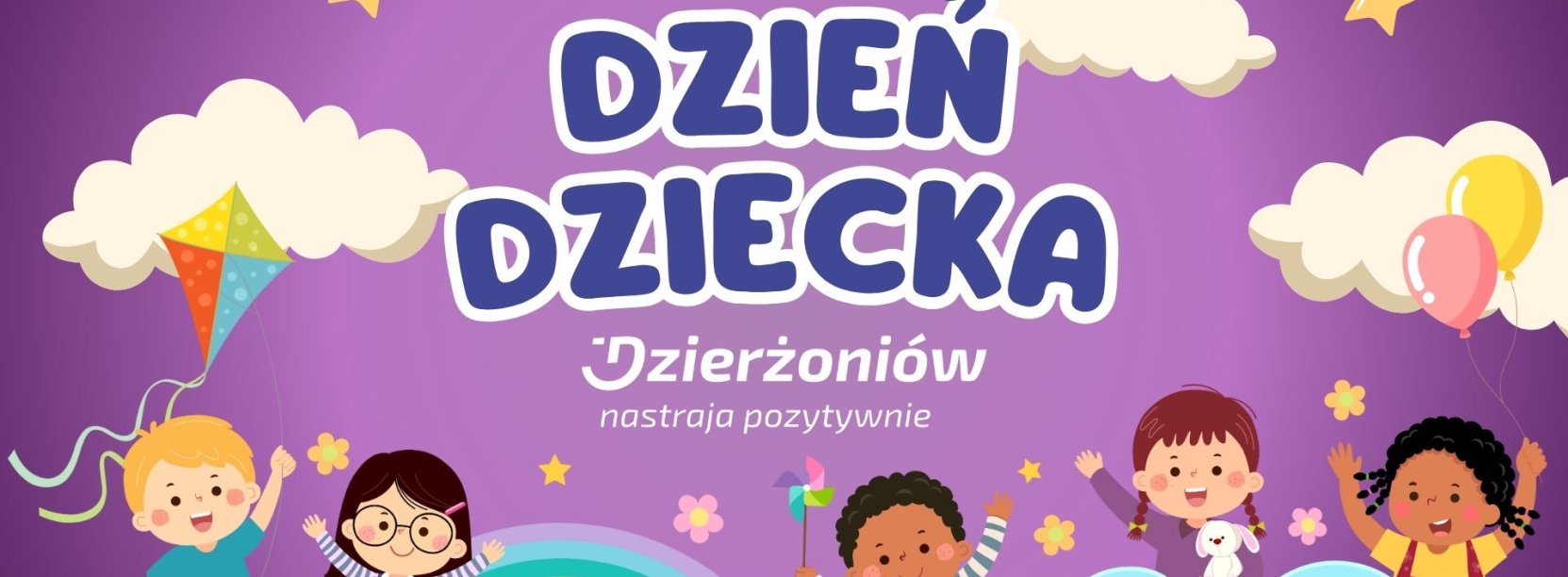 Na fioletowym tle chmurki, kolorowe balony i latwiac oraz uśmiechnięte dzieci. Napis Świętujemy Dzień Dziecka, logo Dzierzoniów nastraja pozytywne