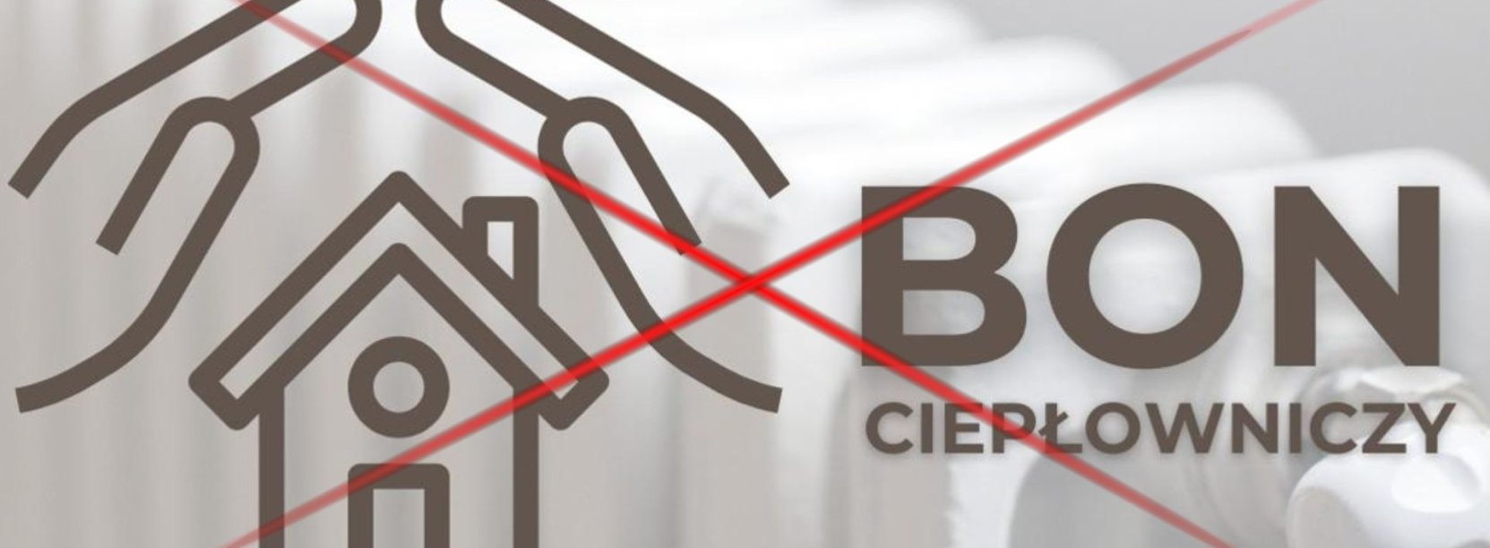 Przekreślone zdjęcie kaloryfera z logotypem programu dotyczącego bonu ciepłowniczego