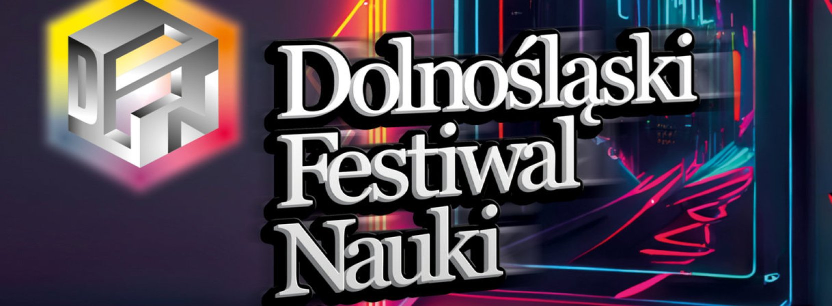 Napis Dolnośląski Festiwal Nauki na kolorowym tle