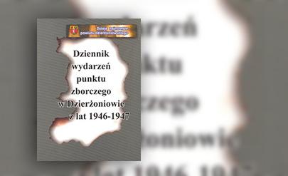 Dziennik wydarzeń punktu zbiorczego w Dzierżoniowie z lat 1946-1947