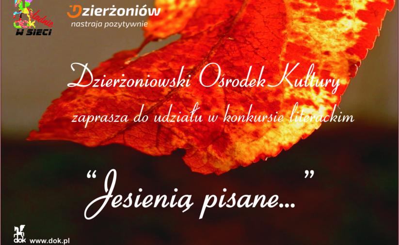 Napis - Konkurs literacki „Jesienią pisane...” na tle jesiennego, czerwonego liścia