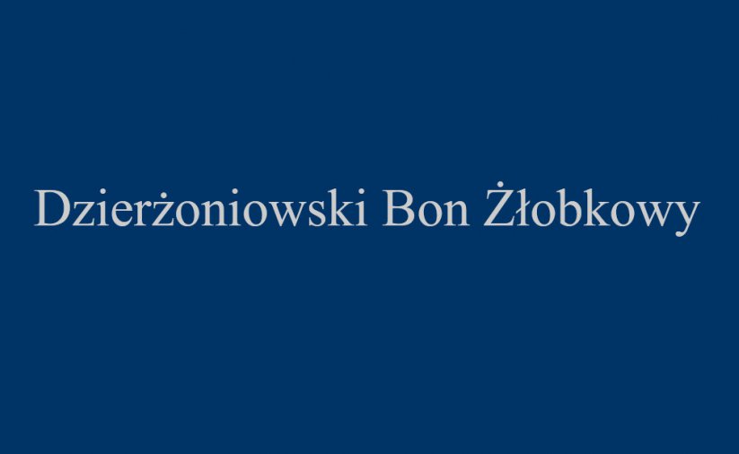 Napis Dzierżoniowski Bon Żłobkowy na granatowym tle