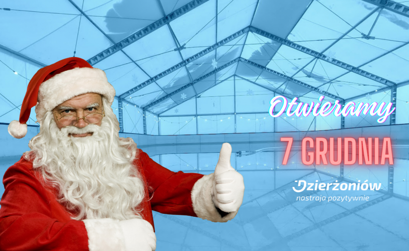 Na pierwszym planie ś. Mikołaj w tle lodowisko na pis otwierami 7 grudnia i logo Dzierżoniowa