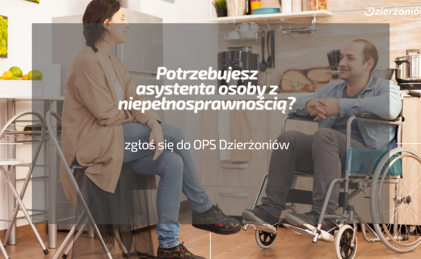W tele kobieta na wóżku inwalidzkim rozmawia z kobietą siedzącą w kuchni, z przodu napis: Potrzebujesz asystenta osobyu z niepełnosprawnością zgłoś sie do OPS, w rogu logo Dzierżoniowa