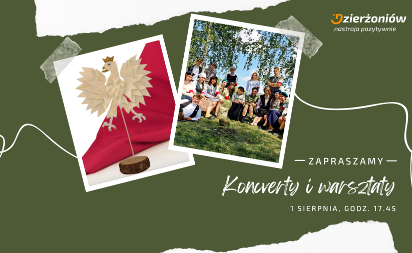 na zielonym tle zdjęcie zespołu Turobin i Zdjęcie osikowego orzełka, logo Dzierżoniowa oraz napis Zapraszamy na koncerty  i warsztaty 1 sierpnia