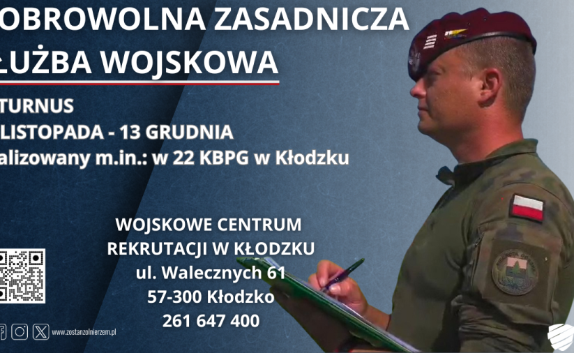Grafika z żołnierzem Wojska Polskiego i napisem dobrowolna zasadnicza służba wojskowa IX turnus 17 listopada  - 13 grudnia realizowany m.in. w 22KBPG w Kłodzku