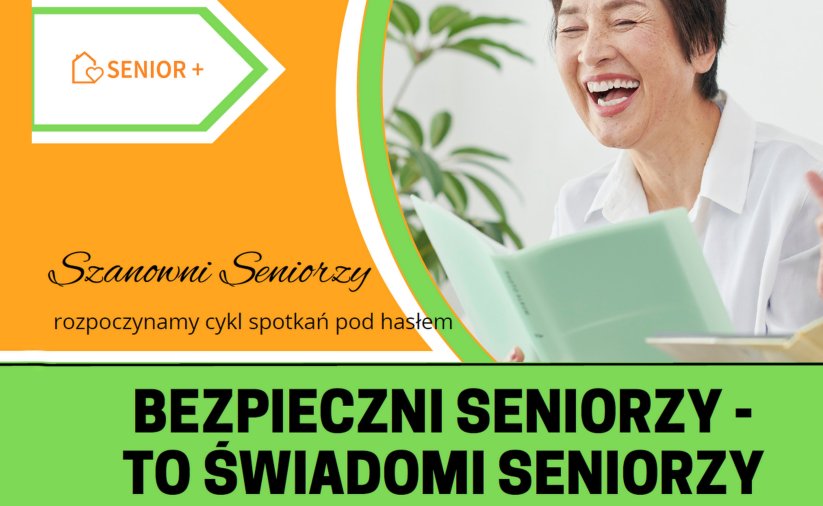 Grafika ze zdjęciem roześmianej seniorki i napisem "Bezpieczni seniorzy to świadomi seniorzy"