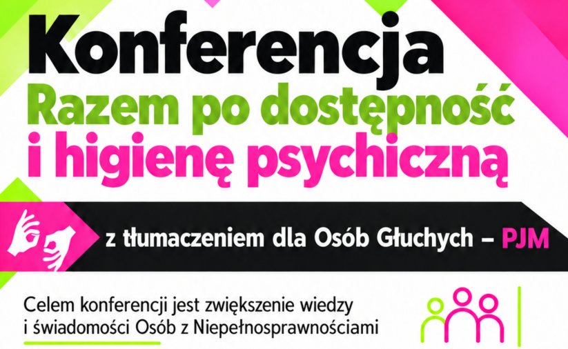 grafika konferncji „Razem po dostępność i higienę psychiczną"
