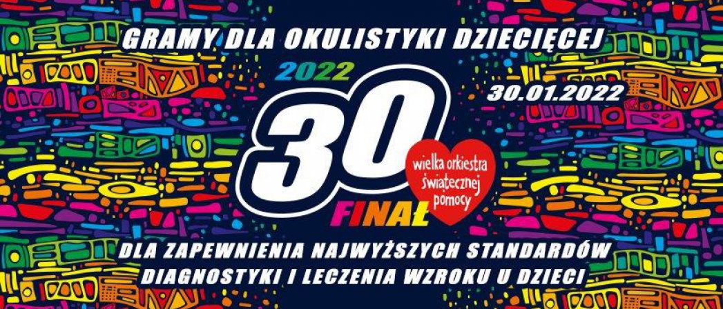 Kolorowy plakat z datą 30 stycznia i napisem Wielka Orkiestra Świątecznej Pomocy