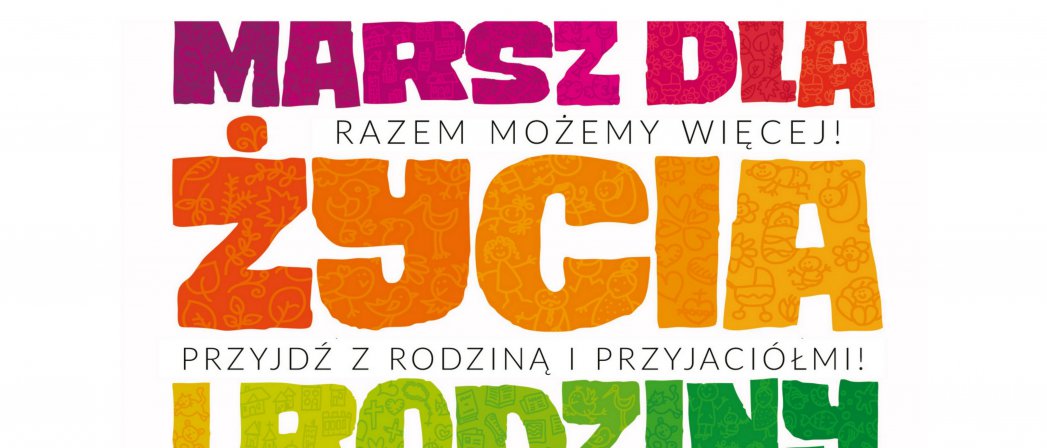 Napis "Marsz życia i rodziny"