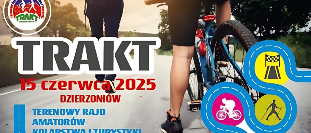 Napis TRAKT i zdjęcie dwóch osób: jednej idącej pieszo, a drugiej jadącej na rowerze
