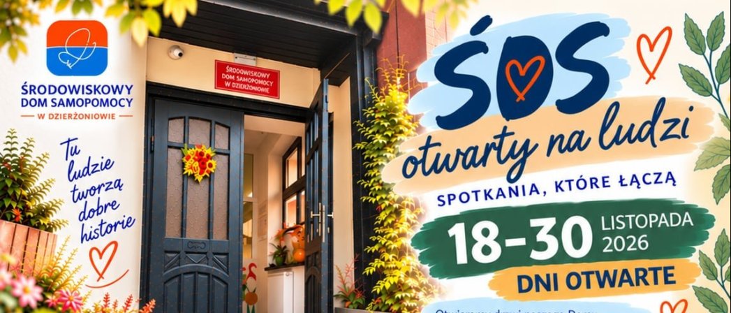 Element ozdobny - grafika z napisem ŚDS Dni Otwarte i zdjęcie wejśćia do placówki