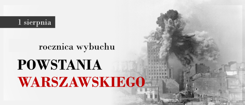 Napis Rocznica Powstania Warszawskiego na tle zrujnowanych w czasie wojny warszawskich budynków