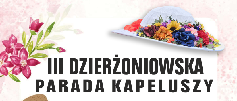 Plakat Dzierżoniowskiej Parady Kapeluszy z programem. Na plakacie zdjęcia wykonawców i kapeluszy